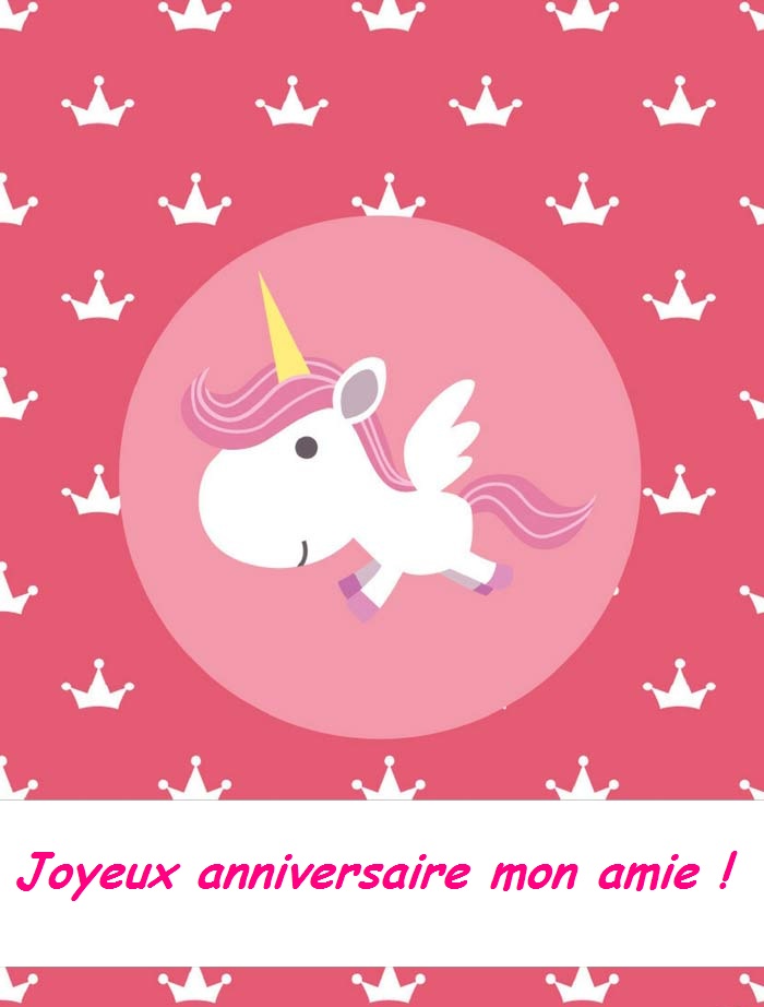 Happy Birthday message for a friend on picture with cute unicorn 1 - Texte d&#039;anniversaire pour une amie