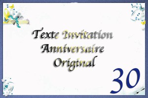 Texte invitation anniversaire 30 ans original 300x200 - Texte d&#039;invitation d&#039;anniversaire original pour ses 30 ans